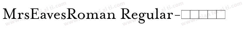 MrsEavesRoman Regular字体转换